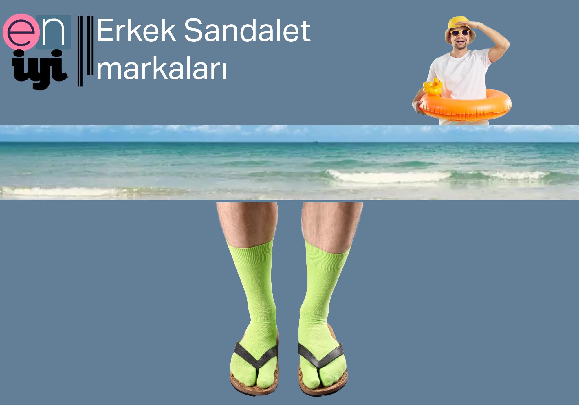 2025 Yazının Gözdesi: En İyi Erkek Sandalet Markaları