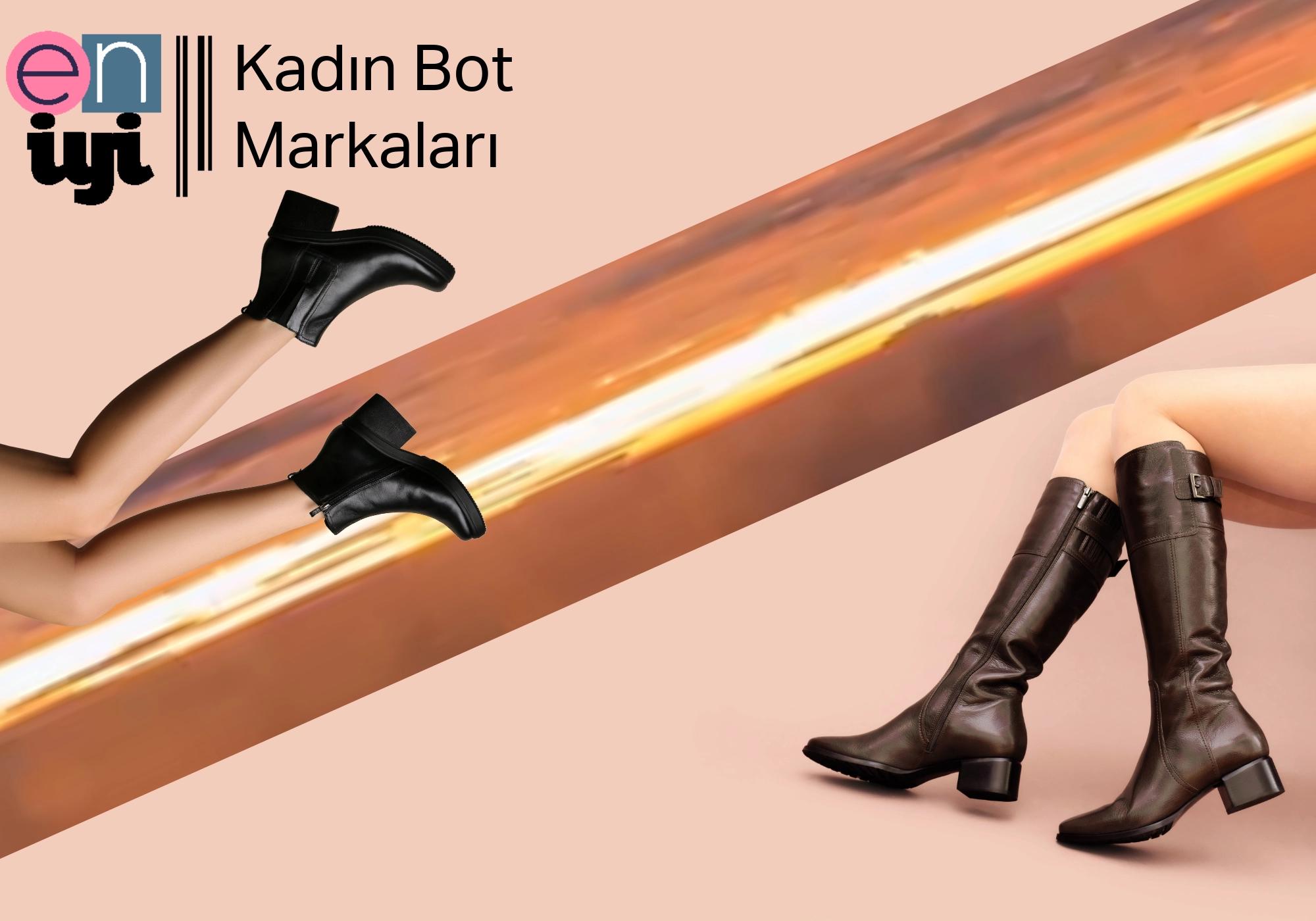 En İyi Kadın Bot Markaları 