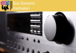 Ev İçin En İyi Ses Sistemi Markaları