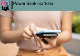 Taşınabilir Enerjide Doğru Seçim: En İyi Powerbank Markaları