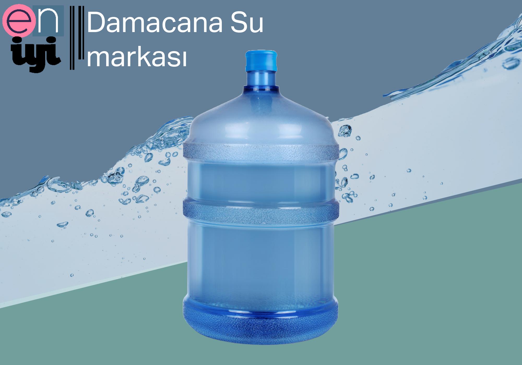 En İyi Damacana Su Markaları 