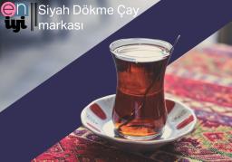 Türkiye’nin En İyi Demleme Siyah Çay Markaları