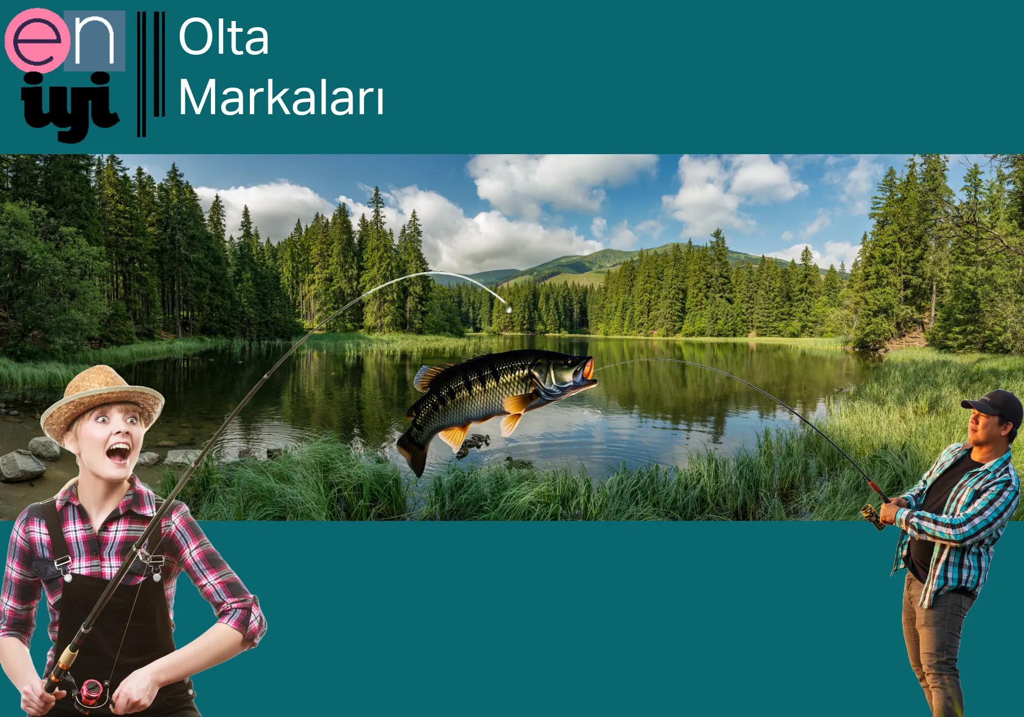 2025 Yılının En İyi Olta Markaları: Performans, Dayanıklılık ve Teknoloji